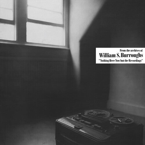 William S. Burroughs: Nothing Here Now But The Recordings - Clear { Vinyl }
