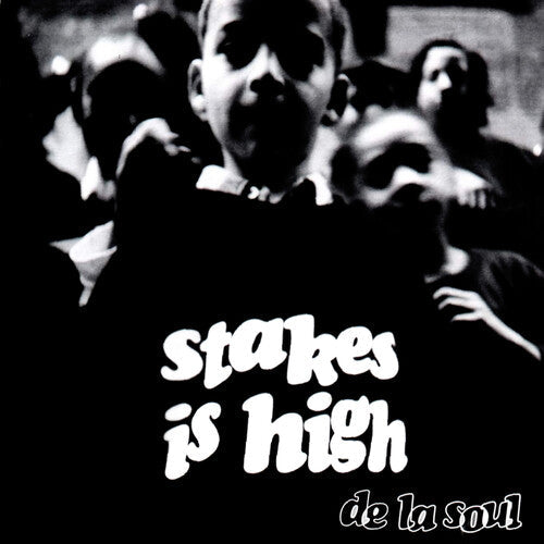 De La Soul: Stakes Is High { Vinyl }