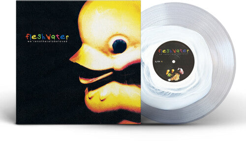 Fleshwater: We're Not Here To Be Loved { Vinyl }