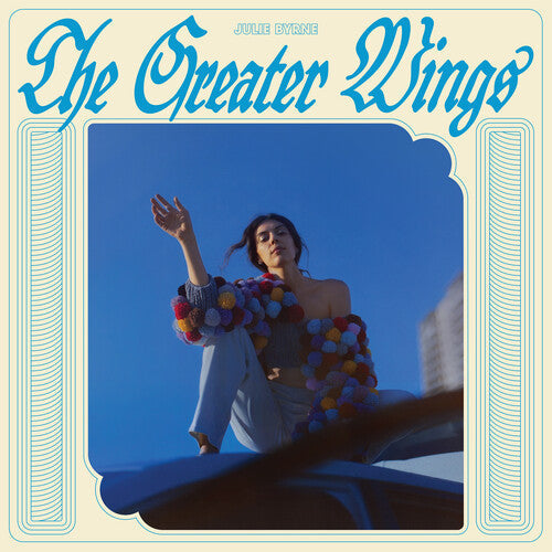 Julie Byrne: The Greater Wings - Sky Blue { Vinyl }