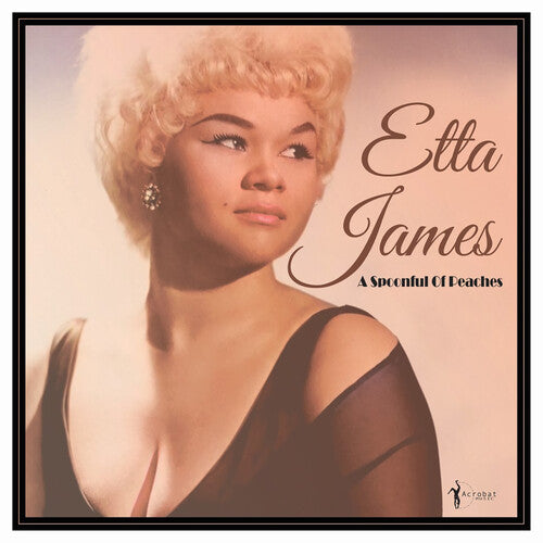 Etta James: A Spoonful Of Peaches 1955-62 { Vinyl }