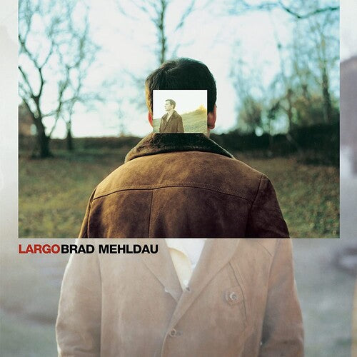 Brad Mehldau: Largo { Vinyl }