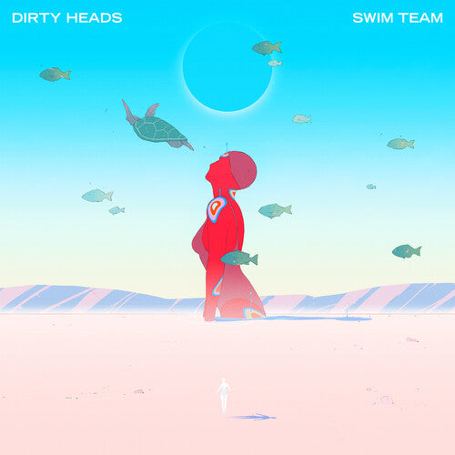 Dirty Heads: SWIM TEAM { Vinyl }