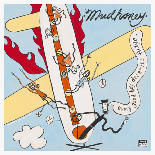 Mudhoney: Every Good Boy Deserves Fudge (30th Anniversary Deluxe Edition) { Vinyl }