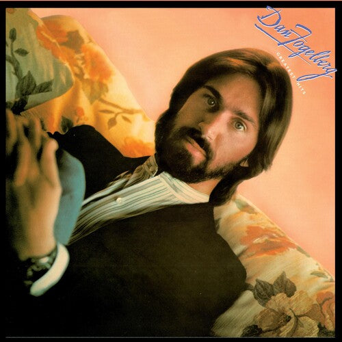 Dan Fogelberg: Greatest Hits { Vinyl }