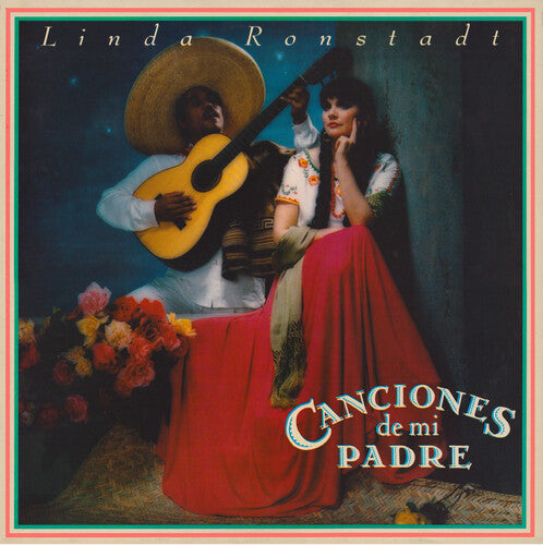 Linda Ronstadt: Canciones De Mi Padre { Vinyl }