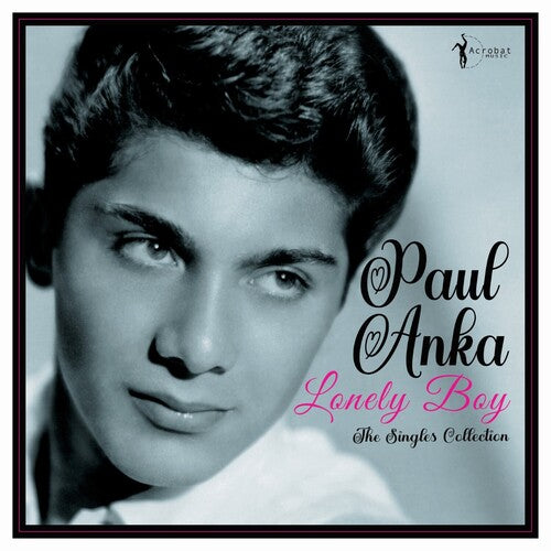 Paul Anka: Lonely Boy: Greatest Singles 1957-62 { Vinyl }