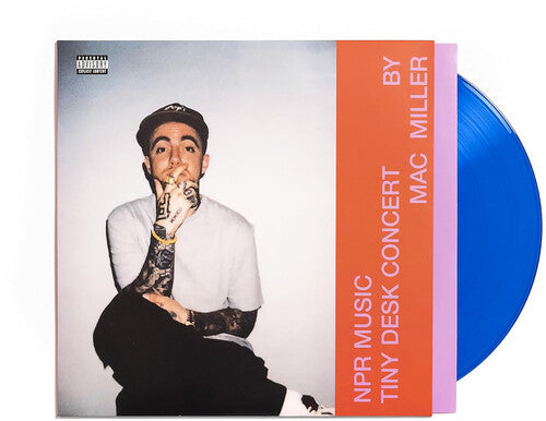 Mac Miller: NPR Music Tiny Desk Concert { Vinyl }