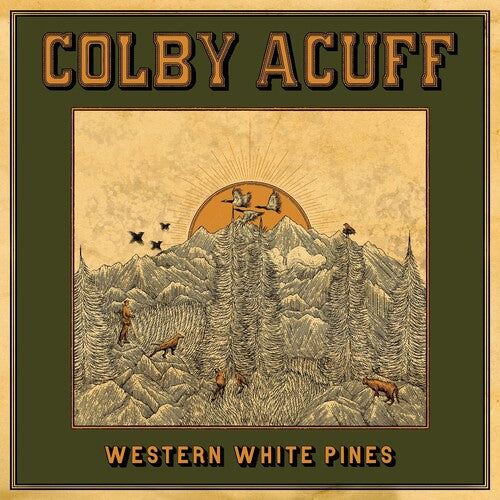 Colby Acuff: Western White Pines (Deluxe Version) { Vinyl }