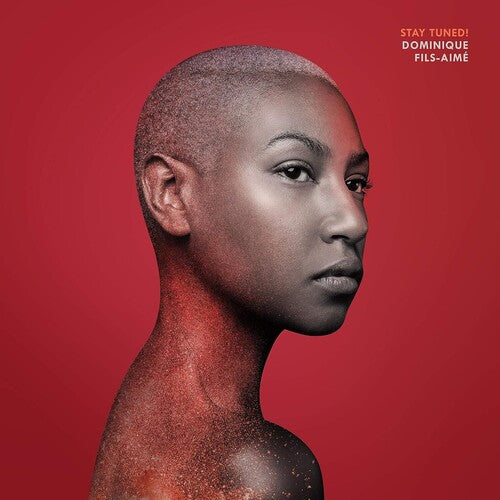 Dominique Fils-Aime: Stay Tuned! { Vinyl }