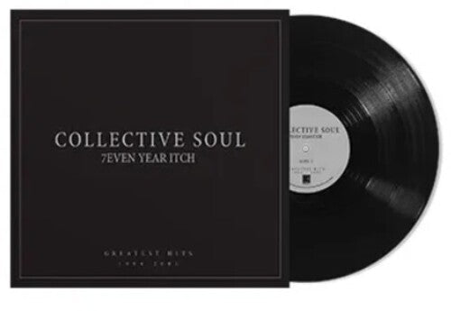 Collective Soul: 7even Year Itch: Greatest Hits, 1994-2001 { Vinyl }