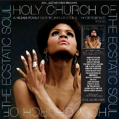 Soul Jazz Records Presents: Holy Church Of The Ecstatic Soul - A Higher Power: Gospel Funk & Soul At The Crossroads 1971-83 { Vinyl }