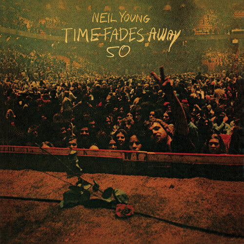 Neil Young: Time Fades Away (50th Anniversary Edition) { Vinyl }