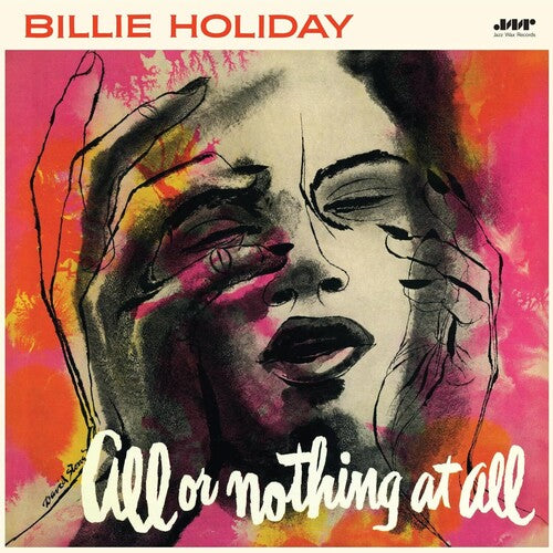 Billie Holiday: All Or Nothing At All - Limited 180-Gram Vinyl with Bonus Tracks { Vinyl }