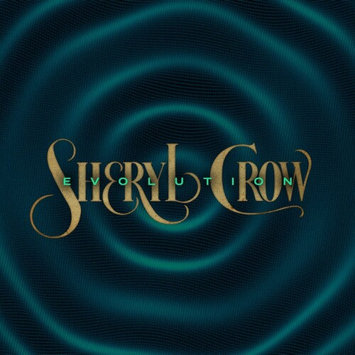 Sheryl Crow: Evolution { Vinyl }