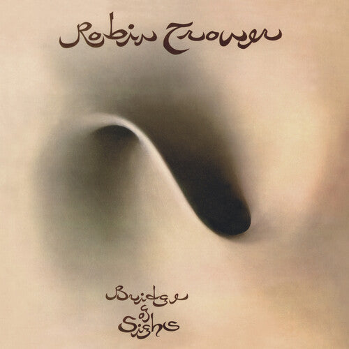 Robin Trower: Bridge of Sighs (50th Anniversary Edition) { Vinyl }