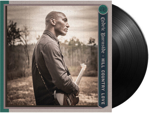 Cedric Burnside: Hill Country Love { Vinyl }