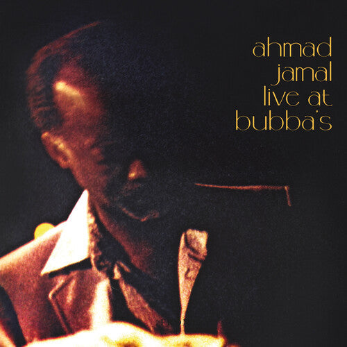 Ahmad Jamal: Live At Bubba's { Vinyl }