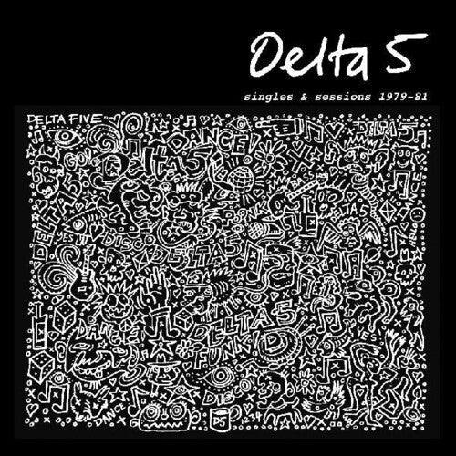 Delta 5: Singles & Sessions 1979-1981 { Vinyl }