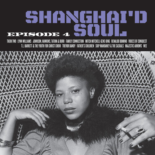 Various Artists: Shanghai'd Soul: Episode 4 (Various Artists) { Vinyl }