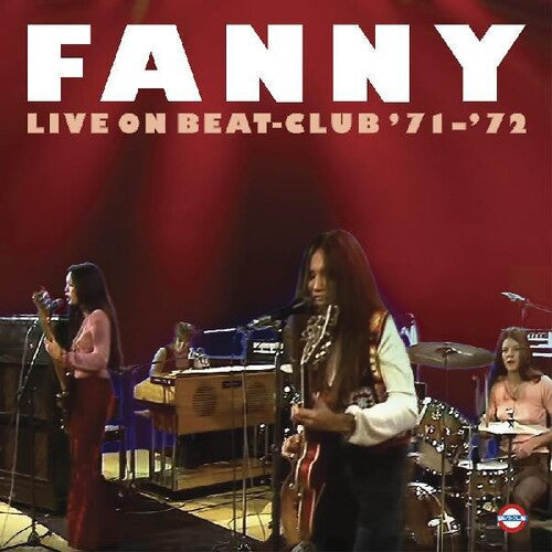 Fanny: Live On Beat-club '71-'72 { Vinyl }