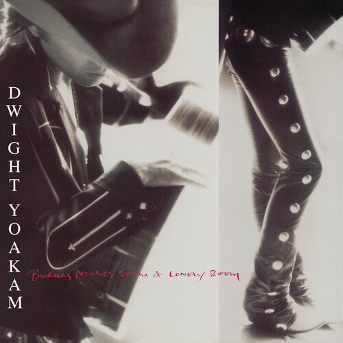 Dwight Yoakam: Buenas Noches From A Lonely Room { Vinyl }