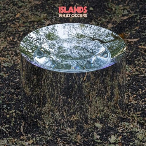 Islands: What Occurs { Vinyl }