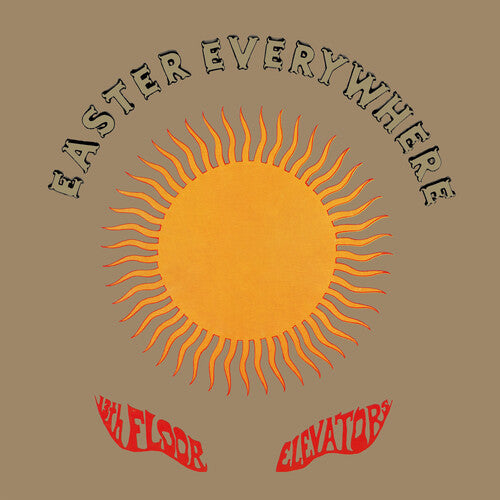 The 13th Floor Elevators: Easter Everywhere { Vinyl }
