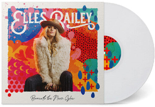 Elles Bailey: Beneath The Neon Glow { Vinyl }