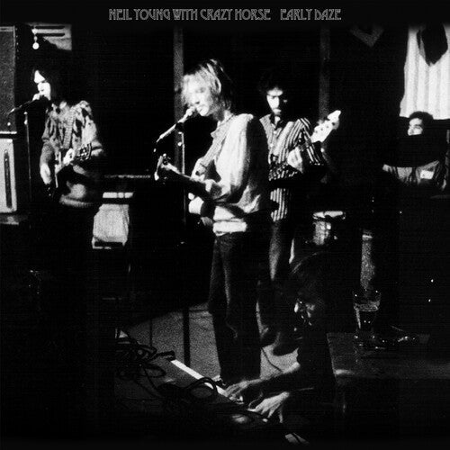 Neil Young & Crazy Horse: Early Daze { Vinyl }