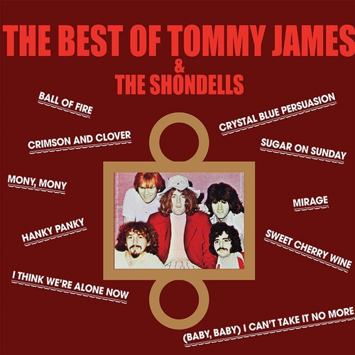 Tommy James & the Shondells: Best Of Tommy James & The Shondells { Vinyl }