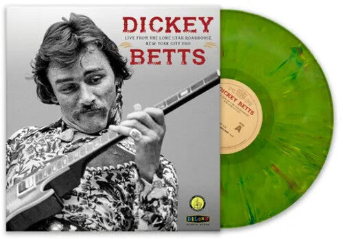 Dickey Betts: Live From The Lone Star Roadhouse New York City 1988 { Vinyl }
