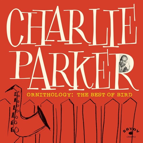 Charlie Parker: Ornithology: The Best Of Bird { Vinyl }