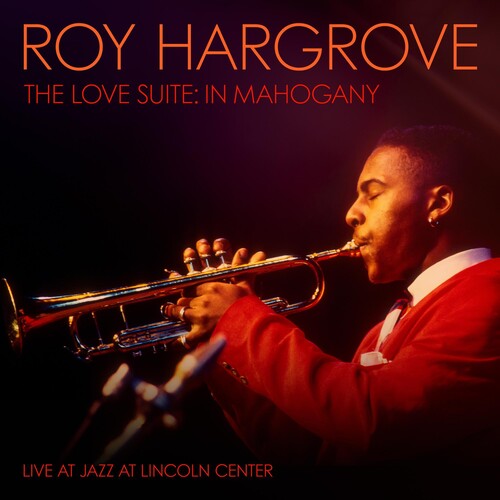Roy Hargrove: The Love Suite: In Mahogany { Vinyl }