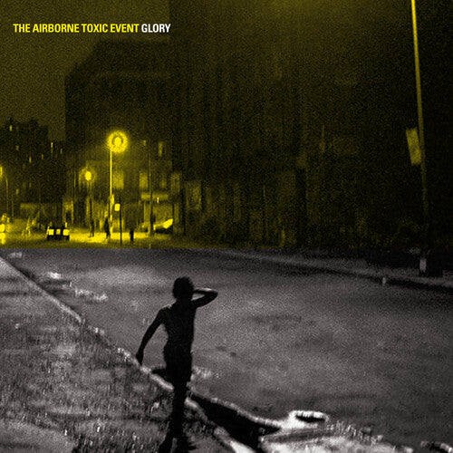 The Airborne Toxic Event: Glory { Vinyl }