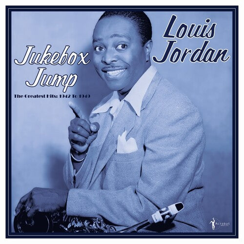 Louis Jordan: Jukebox Jump: Greatest Hits 1942-49 { Vinyl }