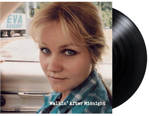 Eva Cassidy: Walkin' After Midnight { Vinyl }