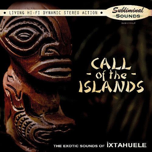 Ixtahuele: Call Of The Islands { Vinyl }
