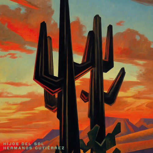 Hermanos Gutierrez: Hijos Del Sol { Vinyl }