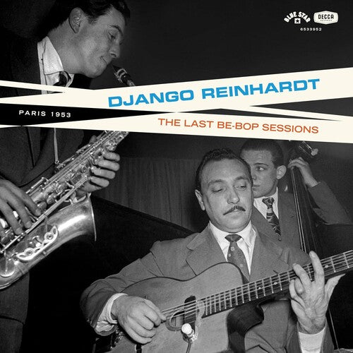 Django Reinhardt: The Last Be-Bop Sessions { Vinyl }