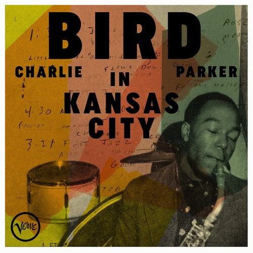 Charlie Parker: Bird In Kansas City { Vinyl }