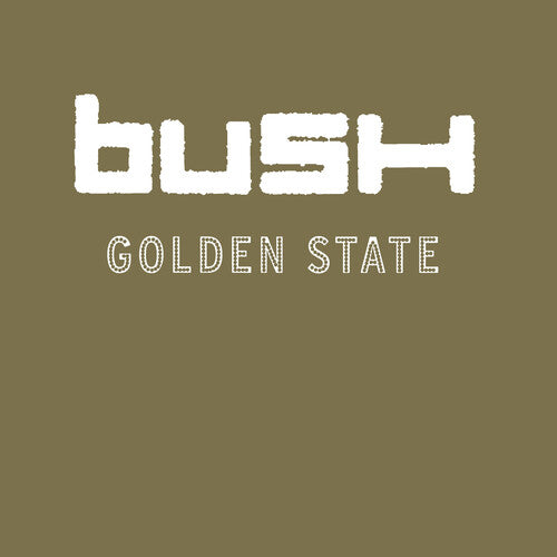 Bush: Golden State { Vinyl }
