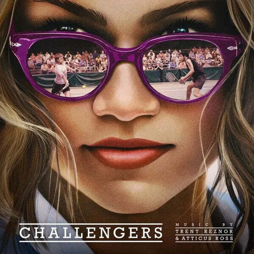 Trent Reznor & Atticus Ross: Challengers (Original Soundtrack) { Vinyl }