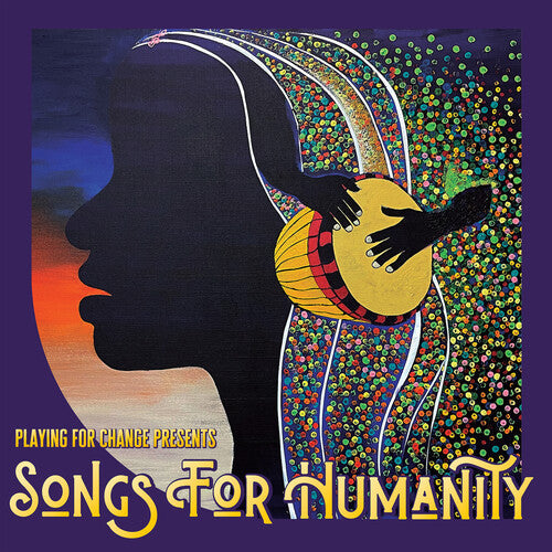 Playing for Change: Songs for Humanity { Vinyl }