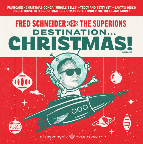 Fred Schneider & The Superions: Destination Christmas { Vinyl }