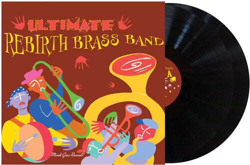 Rebirth Brass Band: Ultimate Brass Band { Vinyl }