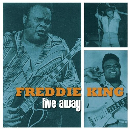 Freddie King: Live Away { Vinyl }