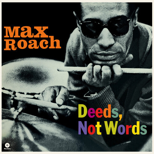 Max Roach: Deeds Not Words - Limited 180-Gram Vinyl with Bonus Tracks { Vinyl }