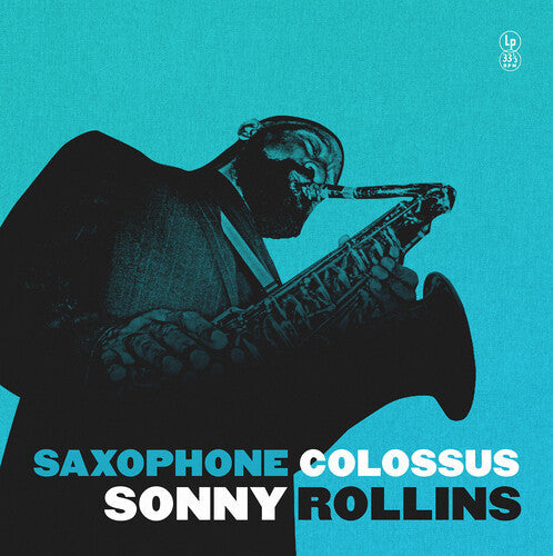 Sonny Rollins: Saxophone Colossus { Vinyl }