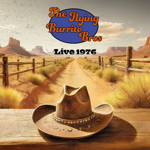The Flying Burrito Brothers: Live 1976 { Vinyl }
